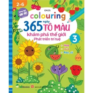 Sách - Colouring 365 ngày Tô màu - KHÁM PHÁ THẾ GIỚI PHÁT TRIỂN TRÍ TUỆ - Hoa, Quả, Rau, Củ (Tập 3)