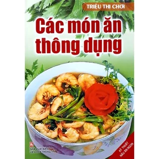 Sách Các Món Ăn Thông Dụng Triệu Thị Chơi