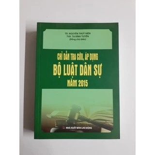 Sách Luật- Chỉ dẫn tra cứu áp dụng bộ luật dân sự năm 2015 (xuất bản năm 2020)