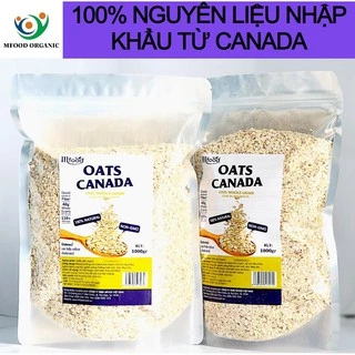 Yến Mạch Tươi Canada Oats ( cán vỡ ) Túi 1kg