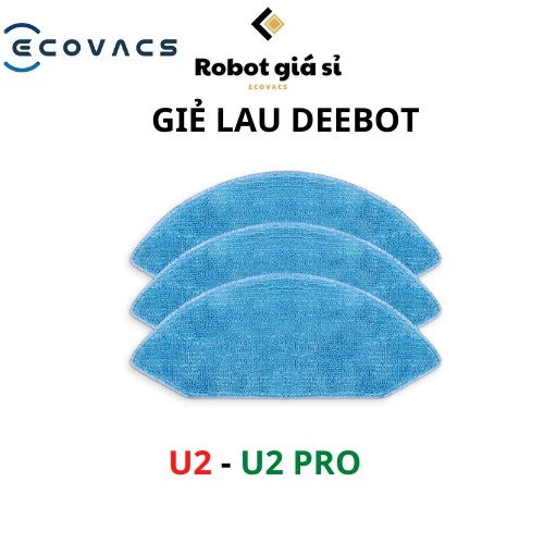 GIẺ LAU ROBOT HÚT BỤI LAU NHÀ ECOVACS DEEBOT U2 U2PRO