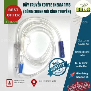 Dây Truyền Coffee Enema 1,8m thải độc đại tràng thay thế được