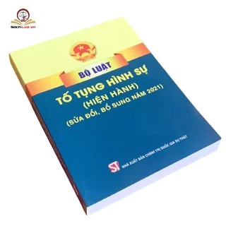 Sách luật - Bộ luật Tố tụng Hình Sự (Hiện Hành, Sửa đổi bổ sung năm 2021)