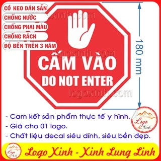 LOGO TEM STICKER CẤM VÀO HÌNH LỤC LĂNG, BIỂN CẤM VÀO DO NOT ENTER ENTRY