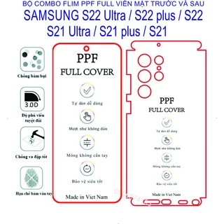 Bộ combo miếng dán PPF trước và sau Samsung S22 Ultra / S22 Plus / S22 / S21 Ultra / S21 plus / S21 Bảo vệ máy toàn diện