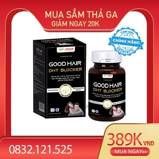 DHT Blocker Good Hair Chống DHT - Mọc tóc - Giảm Rụng