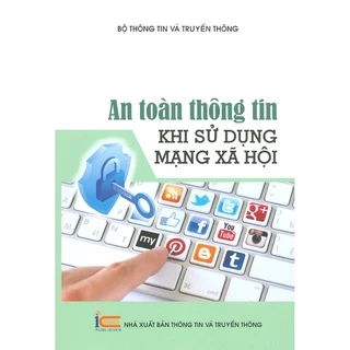 Sách - An Toàn Thông Tin Khi Sử Dụng Mạng Xã Hội