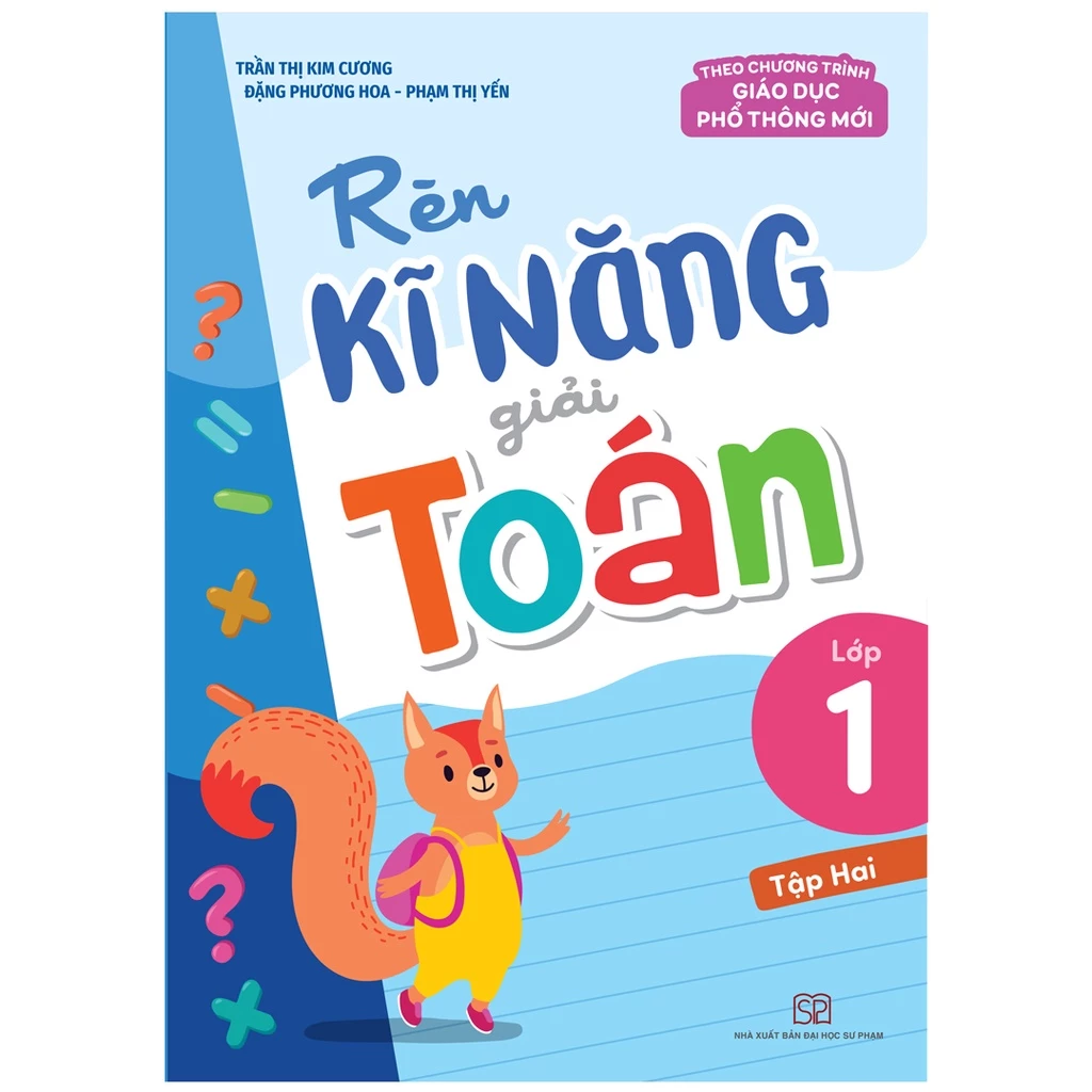 Sách: Rèn Kĩ Năng Giải Toán Lớp 1 - Tập 2 (Theo Chương Trình Giáo Dục Phổ Thông Mới)