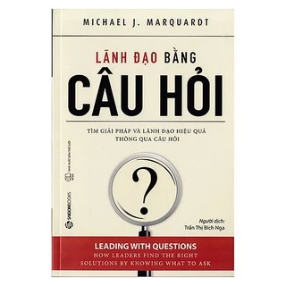 Sách Lãnh Đạo Bằng Câu Hỏi