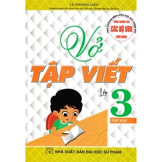 Sách Bổ Trợ - Vở Tập Viết Lớp 3 - Tập Hai (Dùng Chung Cho Các Bộ SGK Hiện Hành) - HA