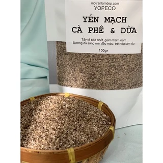 Bột dưỡng da Yến Mạch Cà Phê & Dừa tẩy tế bào chết, chống lão hóa, giảm thâm 100gr