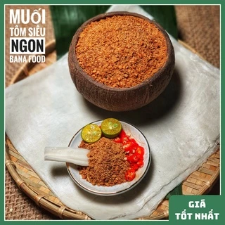 Muối tôm siêu ngon Tây Ninh Bà Na Food loại ngon siêu cay, siêu nhiều tôm vị đậm đà chấm bánh tráng