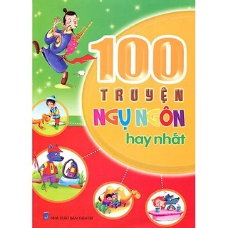 Sách - 100 Truyện Ngụ Ngôn Hay Nhất - 2861014069746