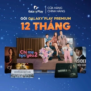 [E-voucher] - Gói xem phim Galaxy Play Premium 12 THÁNG trên ứng dụng Galaxy Play