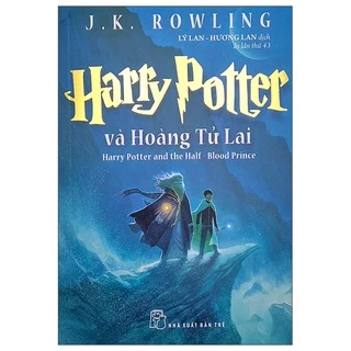 Sách - Harry Potter Và Hoàng Tử Lai - Tập 06 (Tái Bản 2022)