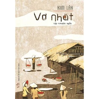 Sách - Tập Truyện Ngắn - Vợ Nhặt (Kim Lân)