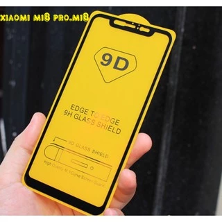 Kính cường lực full màn Xiaomi Mi 8 Mi 8 Pro - Kính Full 9D độ cứng 9H keo toàn màn hình