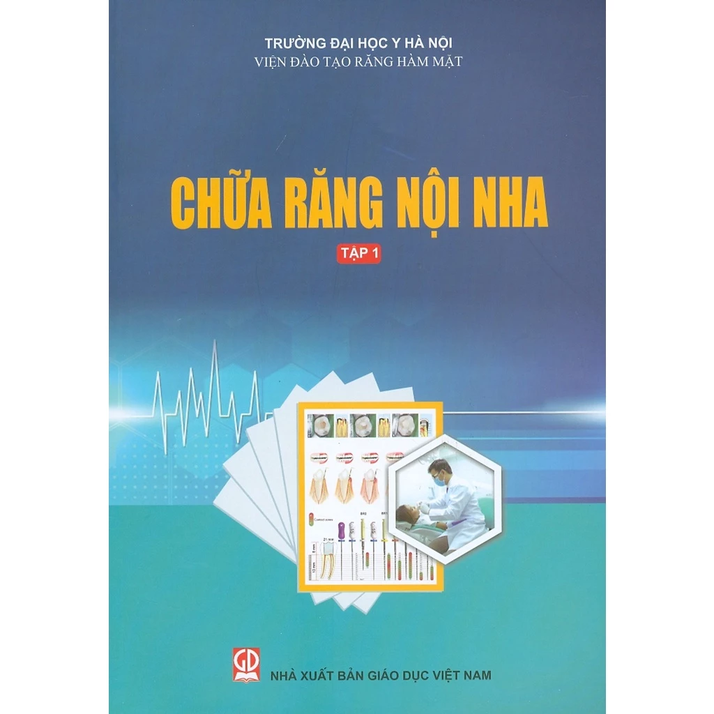 Sách - Chữa Răng Nội Nha Tập 1 - Tái bản Lần I Năm 2022