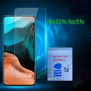 Cường lực Redmi K30 Pro / Poco F2 Pro / Poco X3 / X3 Pro / K40 / F3 trong suốt 9H / 2.5D gần full màn ( tặng keo mép )