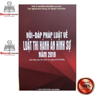 Sách - Hỏi - đáp pháp luật về Luật thi hành án hình sự năm 2019