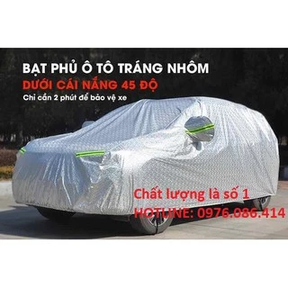 Bạt phủ ô tô cao cấp tráng nhôm 3 lớp (tặng kèm lọ chống xước xe)