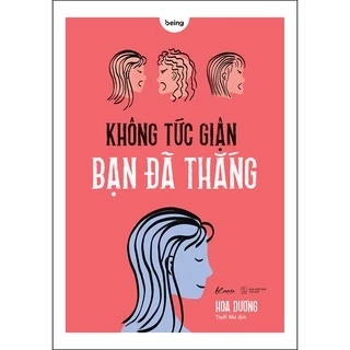 Sách - Không Tức Giận Bạn Đã Thắng [AZVietNam]