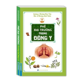 Sách Phế đại trường trong Đông y (bìa mềm)