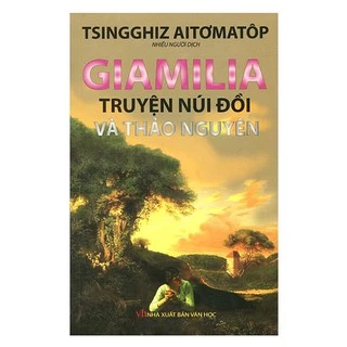 Sách - Giamilia: Truyện Núi Đồi Và Thảo Nguyên - nguyetlinhbook