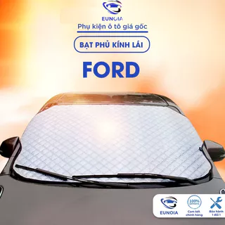 Bạt phủ kính lái Ford ranger ecosport escape wildtrak everest ô tô cách nhiệt 4 lớp tráng bạc chống nắng bảo vệ xe ô tô