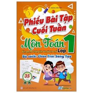 Sách Phiếu Bài Tập Cuối Tuần - Môn Toán Lớp 1 (Bộ Sách: Chân Trời Sáng Tạo)