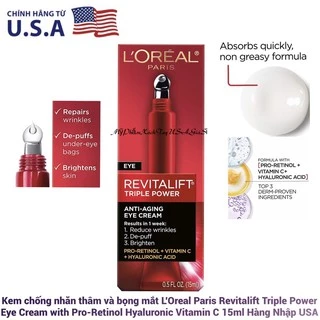 Kem chống nhăn thâm và bọng mắt LOreal Paris Revitalift Triple Power Eye Cream Pro-Retinol Hyaluronic Vitamin C