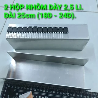 Combo 2 hộp Nhôm làm máy cơ 18D718 - 24D718. Nhôm dày 2,5 Li Dài 25cm Làm máy 2 vế. Nhôm hộp gập chữ U giải nhiệt nhanh