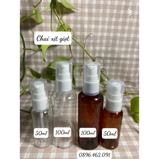 CHAI NHỰA PET XỊT GIỌT THÂN TRONG/THÂN NÂU 50ML/100ML CHAI CHIẾT MỸ PHẨM