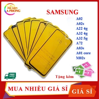 Kính Cường Lực Samsung A02, A02s, A22 4g, A32 4g, A32 5g, A72, A03s, A01 core, M02s 9d + tặng giấy lau