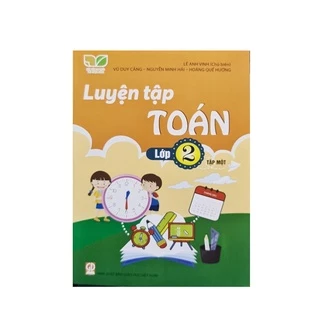 Sách - Luyện Tập toán Lớp 2 Tập 1 Kết Nối Tri Thức Với Cuộc Sống