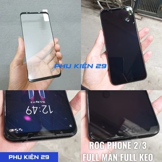 [Asus Rog Phone 1/2/3] Dán kính cường lực FULL màn FULL keo Glass Pro+ 9H