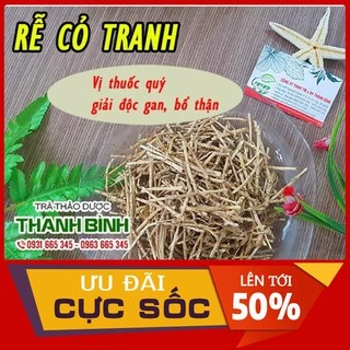 RỄ CỎ TRANH 500g - HÀNG XỊN - Thảo Dược Thanh Bình