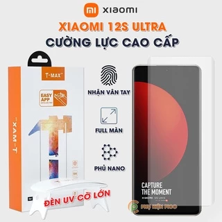 Kính cường lực Xiaomi 12S Ultra nhận vân tay màn hình đèn UV cỡ lớn T-Max - Dán màn hình Xiaomi Mi 12S Ultra