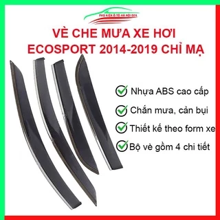 Vè che mưa cho xe ô tô Ecosport 2014-2019 chỉ mạ