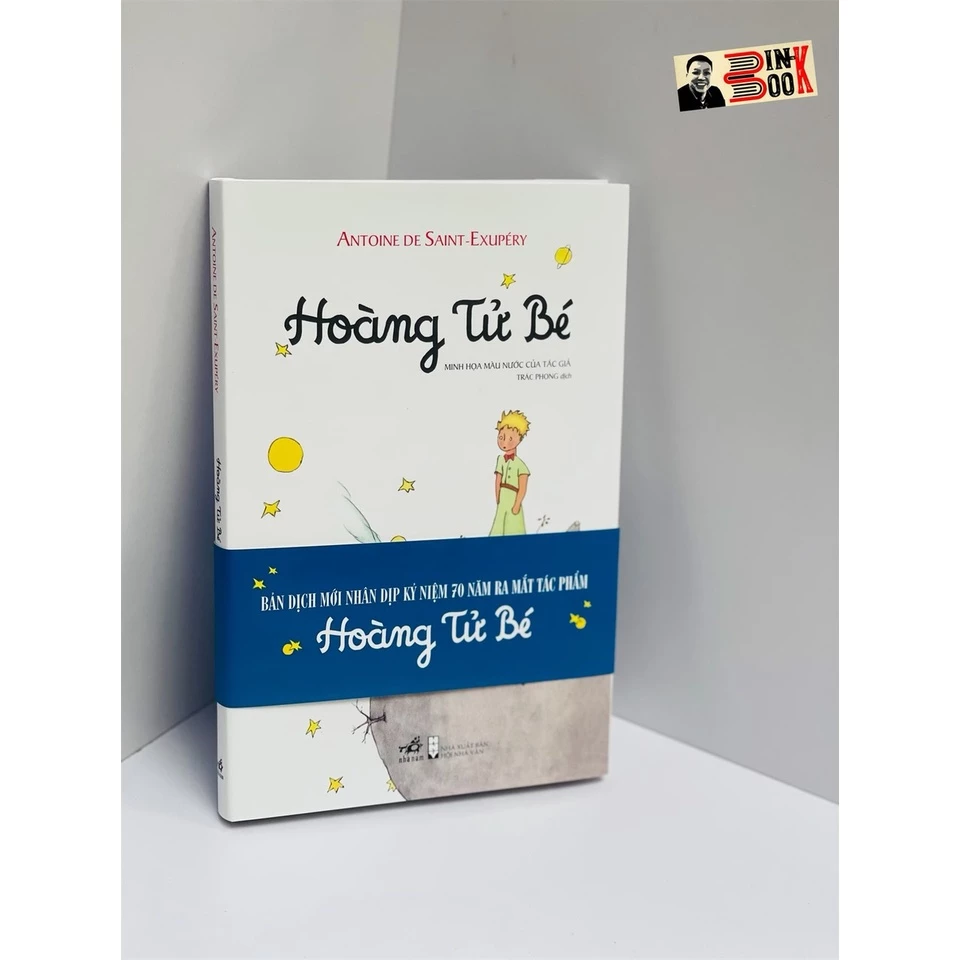 Sách - Hoàng Tử Bé - Antoine de Saint – Exupéry (Trác Phong dịch) - Bình Book - Bìa cứng Kỉ niệm - Minh họa In màu