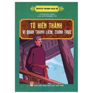 Sách - Truyện Tranh Lịch Sử - Tô Hiến Thành - Vị Quan Thanh Liêm, Chính Trực