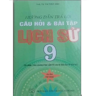 Sách - Hướng dẫn trả lời câu hỏi và bài tập Lịch Sử 9 - KL