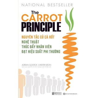Sách - Nguyên Tắc Củ Cà Rốt – Nghệ Thuật Thúc Đẩy Nhân Viên Đạt Hiệu Suất Phi Thường + Tặng Bookmark