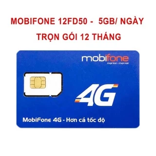 Sim 4G Mobifone 12FD50 5GB/Ngày 120GB/tháng - Trọn Gói 12 tháng Không Cần Nạp Tiền