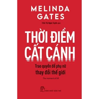 Sách-Thời Điểm Cất Cánh, Trao Quyền Để Phụ Nữ Thay Đổi Thế Giới