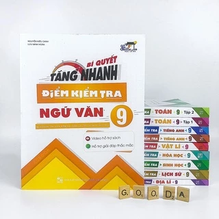 Sách Bí Quyết Tăng Nhanh Điểm Kiểm Tra Lớp 9 (Đầy đủ 8 môn)