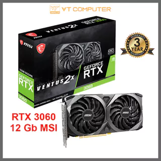 [DATE MỚI FULL VAT] VGA MSI RTX 3060 VENTUS 2X OC 12 GB Bảo Hành 36 Tháng