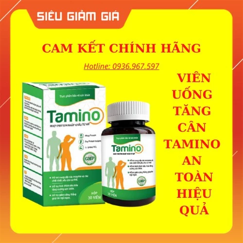 Viên Uống Tăng Cân TAMINO Bổ Sung Whey Protein từ Mỹ