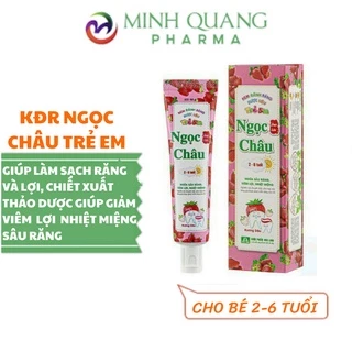 Kem đánh răng Ngọc Châu trẻ em từ 2-6 tuổi, hương dâu 50g