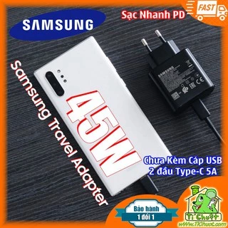 [Chính Hãng-Ảnh Thật] Sạc Samsung 45W Siêu Nhanh 2.0 ZIN chuẩn PD, QC3.0...